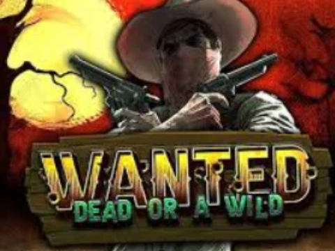 Wanted Dead or a Wild